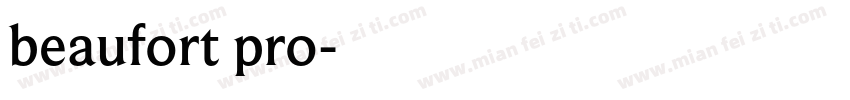 beaufort pro字体转换